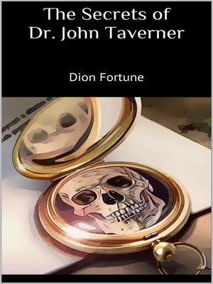 cover image of The Secrets of Dr. John Taverner